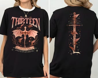 The Thirteen Shirt, We Are The Thirteen T-shirt, From Now Until The Darkness Claims Us, Throne Of Glass Tee, Manon Blackbeak SJM TOG Shirt.