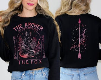 Ballad Of The Archer And The Fox Sweatshirt, Once Upon A Broken Hear Hoodie, OUABH Book Sweater, Fantasy Reader Shirt, Gift For Book Lover.