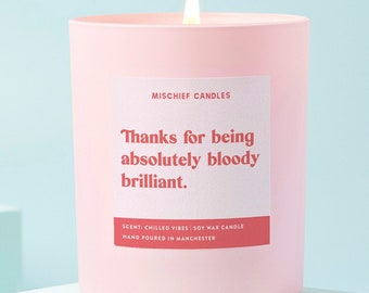 Divertido regalo de agradecimiento: ¡Gracias por ser absolutamente genial! Vela de cera de soja.