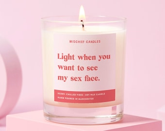 Girlfriend Gift | Funny Girlfriend Gift | Funny Candle | Soy Wax Candle | Light to See Sex Face