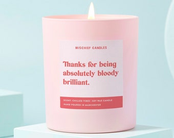 Thank You Gift | Funny Thank You Gift | Funny Candle | Absolutely Bloody Brilliant