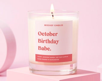 October Birthday Gift | Funny Birthday Gift | Soy Wax Candle | October Birthday Babe