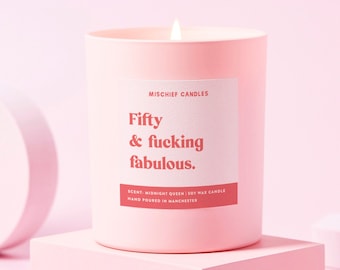 50th Birthday Gift | Funny 50th Birthday Gift | Funny Candle | Soy Wax Candle | Fifty & Fabulous