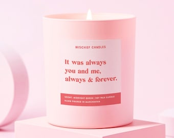 Anniversary Gift | Funny Anniversary Gift | Soy Wax Candle | You and Me Always and Forever