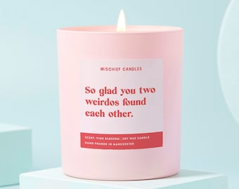 Wedding Gift | Funny Engagement Gift | Funny Candle | Two Weirdos Found Each Other