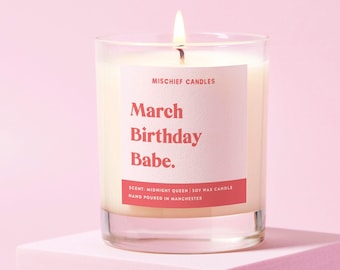 March Birthday Gift | Funny Birthday Gift | Soy Wax Candle | March Birthday Babe