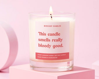 Scented Soy Candle | Funny Scented Candle | Clear Glass Candle | This Candle Smells Bloody Good