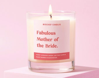 Mother of the Bride Gift | Funny MOTB Gift | Clear Soy Wax Candle | Fabulous Mother of the Bride