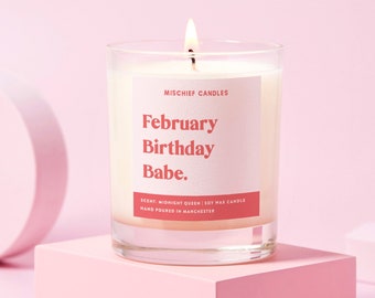 February Birthday Gift | Funny Birthday Gift | Soy Wax Candle | February Birthday Babe