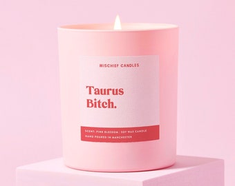 Taurus Birthday Gift | Funny Zodiac Birthday Gift | Funny Candle | Taurus Bitch