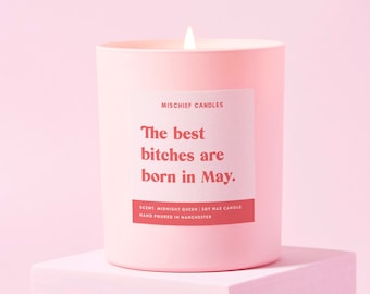 May Birthday Gift | Funny Birthday Gift | Soy Wax Candle | May Birthday Bitch