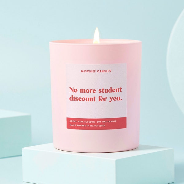 Graduation Gift | Funny Graduation Gift | Funny Candle | No More Student Discount