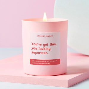 Funny Good Luck Gift Funny Soy Wax Candle You've Got This You Fucking Superstar image 1