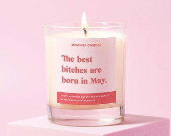 May Birthday Gift | Funny Birthday Gift | Soy Wax Candle | May Birthday Bitch