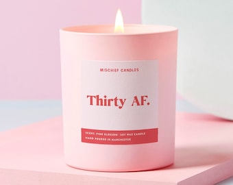Funny 30th Birthday Gift Thirty AF Soy Wax Scented Candle