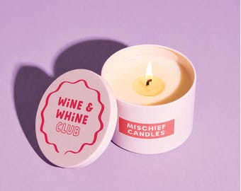 Funny Wine Lover Gift - Wine and Whine Club - Pink Tin Container Candle