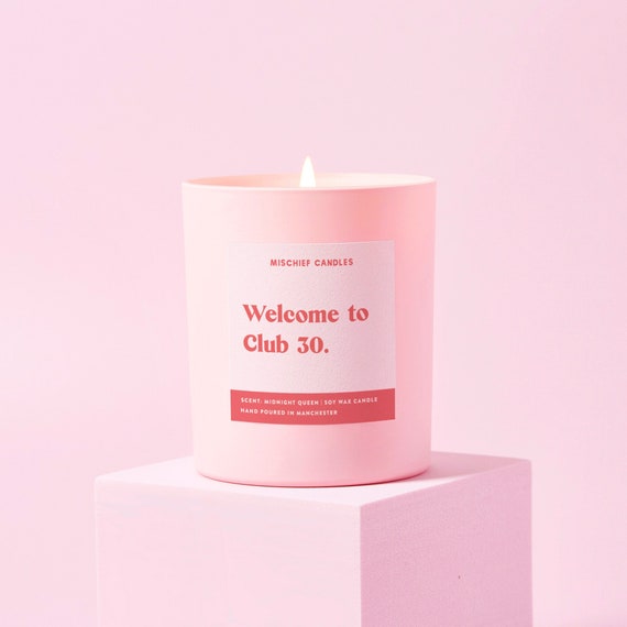 Funny 30th Birthday Gift - Welcome to Club 30 - Scented Soy Wax Candle