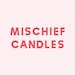 Mischief Candles