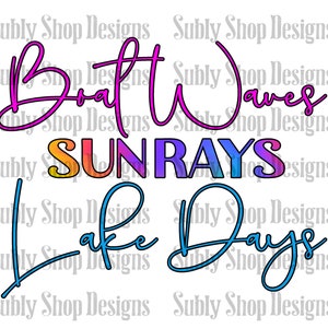 Boat waves sun rays lake days sublimation digital png file, lake sublimation designs, lake shirt designs