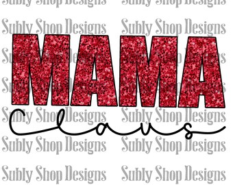 Mama Claus PNG, christmas dtf designs, christmas designs, mama claus shirt png, christmas digital download, Christmas mama png