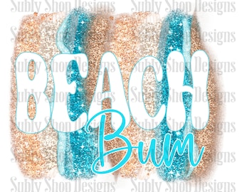 Beach bum sublimation digital png file, beach trip sublimation designs, beach sublimation shirt designs, beach png