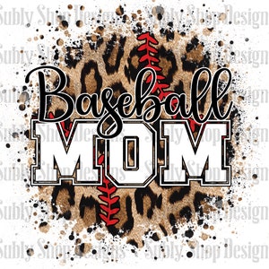 Baseball mom, sublimation digital png file, baseball mom sublimation shirt design, baseball mom leopard png
