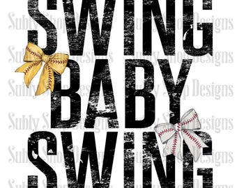 Swing baby swing png, mom of both png, baseball mama designs, softball mama designs, baseball and softball designs, baseball dtf designs