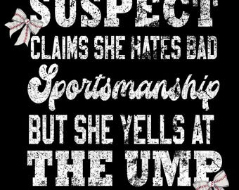 Suspect claims png, funny baseball mom png, baseball mama dtf designs, baseball dtf, baseball designs