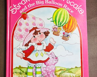 Strawberry Shortcake and the big Balloon Race 1983 hardback book