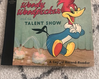 Woody Woodpecker and his Talent Show book and 45 extended play record