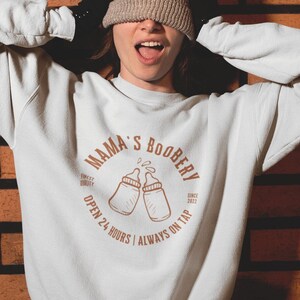 Mamas Boobery Sweatshirt, Comfy Sweatshirt for New Mom, Funny Breastfeeding Sweatshirt Mama&#39;s Boobie Brewery, Baby Drunk on Milk, Mamas Milk