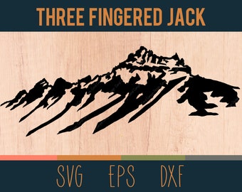 May include: Black silhouette of a mountain range with the text "THREE FINGERED JACK" above it. The image is on a woodgrain background with the words "SVG", "EPS", and "DXF" below the image.