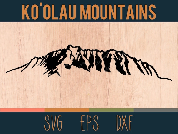 Ko'olau Mountains Outline SVG Digital Cut File | Hawaiian Island of Oʻahu | Kualoa Ranch | DXF and EPS Files Included