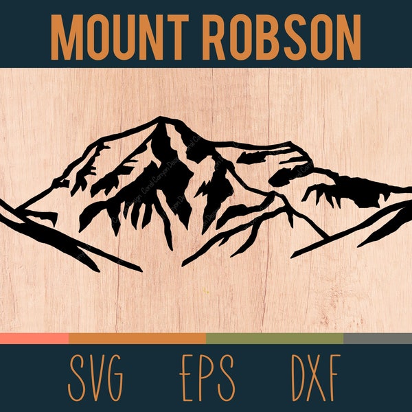 Mount Robson SVG Outline | Digital Cut File | Canadian Rockies | Mount Robson Provincial Park of British Columbia | DXF & EPS Files Included