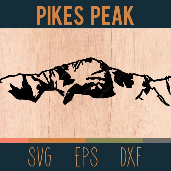 Pikes Peak SVG Outline | Digital Cut File | Rocky Mountains Range, Colorado | DXF and EPS Files Included