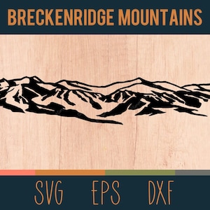 Breckenridge Mountains SVG Outline | Plik do cięcia cyfrowego | Ten Mile Range w pobliżu Breckenridge, Kolorado | Góry Skaliste | W zestawie DXF i EPS