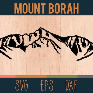 Borah SVG Umriss | Digitale Schnittdatei | Borah Peak | Lost River Range, Idaho | DXF und EPS Dateien enthalten