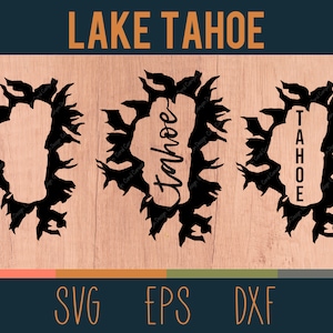 Fichiers de découpe numérique SVG Lake Tahoe contour | Chaîne de montagnes de la Sierra Nevada en Californie | Trois modèles individuels | Fichiers DXF et EPS également inclus