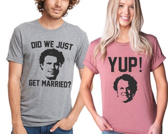 Did we just get Married? Yup! Funny spouse shirts, mr and mrs, hubby and wife shirts, husband and wife shirts, wedding gift, his and hers