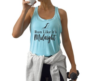 Run like its Midnight Tank, Princess Fairytale Shirt: Cinderella Inspired Running shirt