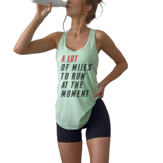 A Lot of Miles to Run Women's Running Tank Top, Funny Runner Shirt