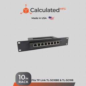 1U - 10in Rack Mount – Fits TP-Link TL-SG108E / TL-SG108 / Omada ES208G | Bracket for 8-Port Switch