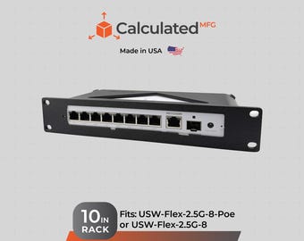 10in 1U Rack Mount fits UniFi USW-Flex-2.5G-8-PoE and USW-Flex-2.5G - 8 | 1u Mount for Standard 10" Server Racks