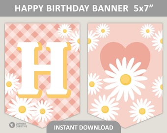 May include: Pink and white printable birthday banner with the letter "H" and a heart with daisies. The banner is 5 inches by 7 inches.