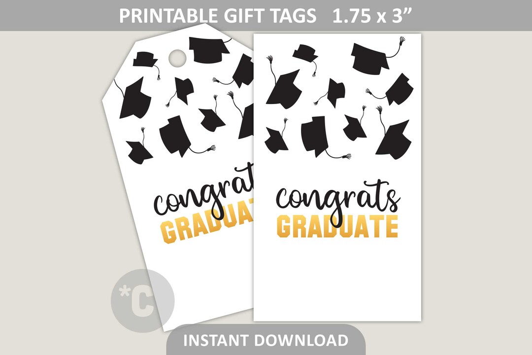 Graduation Tag Printable / Congrats Graduate Class of 2024 / Grad Gift ...