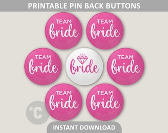 PRINTABLE Bridal Party Bridesmaids Pin Buttons for Bachelorette Party / Team Bride / 1.25" Circle / 2.25" Circle / Digital Download