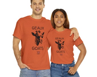 Geaux Goats the T-Shirt
