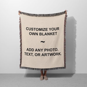 Customize this 100% cotton woven blanket with any image, text, or artwork. Woven in the USA. Personalized blankets make great gifts for a birthday, anniversary, graduation or memorial.