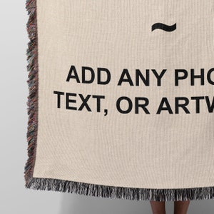 Customize this 100% cotton woven blanket with any image, text, or artwork. Woven in the USA. Personalized blankets make great gifts for a birthday, anniversary, graduation or memorial.