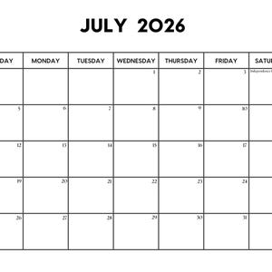 May include: A black and white calendar for July 2026. The calendar grid is divided into squares for each day of the month, with the days of the week listed across the top. The text "July 2026" is at the top.